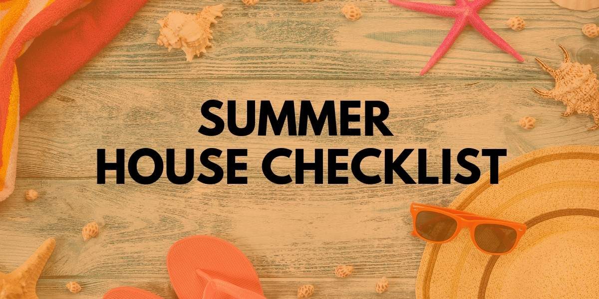 Summer House Checklist